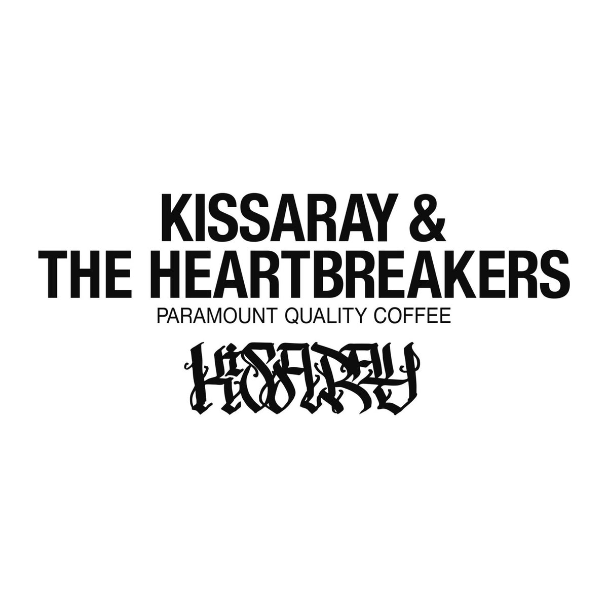 KISSA RAY x BEDWIN & THE HEARTBREAKERS BEDWIN & THE HEARTBREAKERS